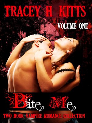 cover image of Bite Me, Volume One